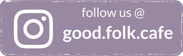 Follow Good Folk Cafe on Instagram